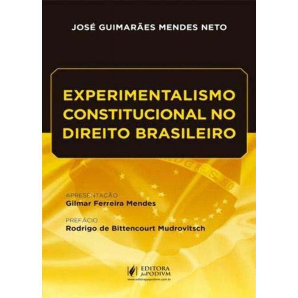 Experimentalismo Constitucional No Direito Brasile