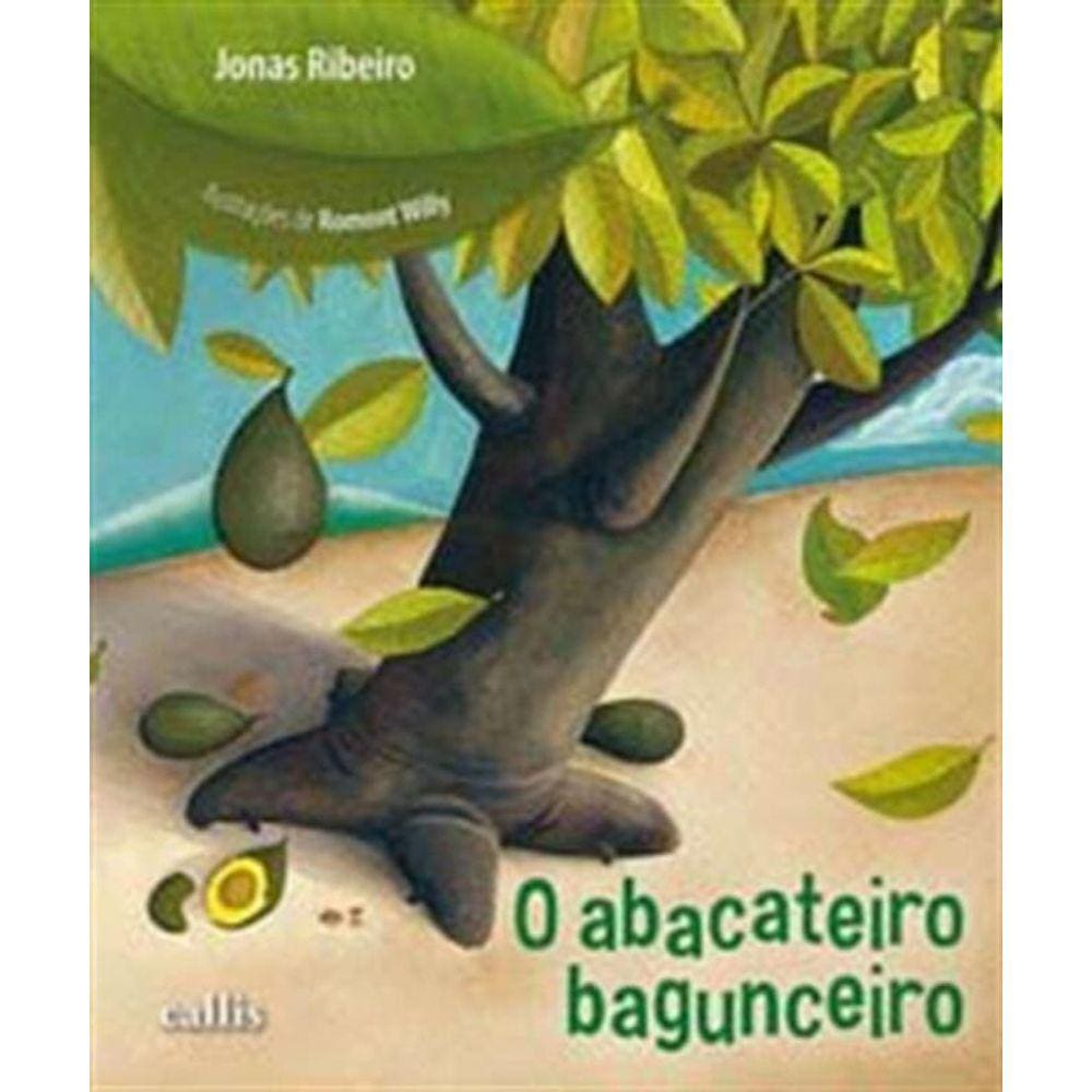 Abacateiro Bagunceiro, O