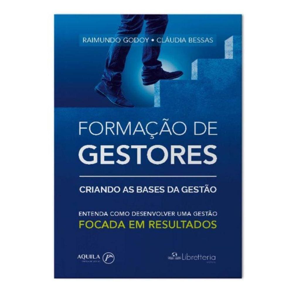 Formaçao De Gestores-Criando As Bases Da Gestao 2