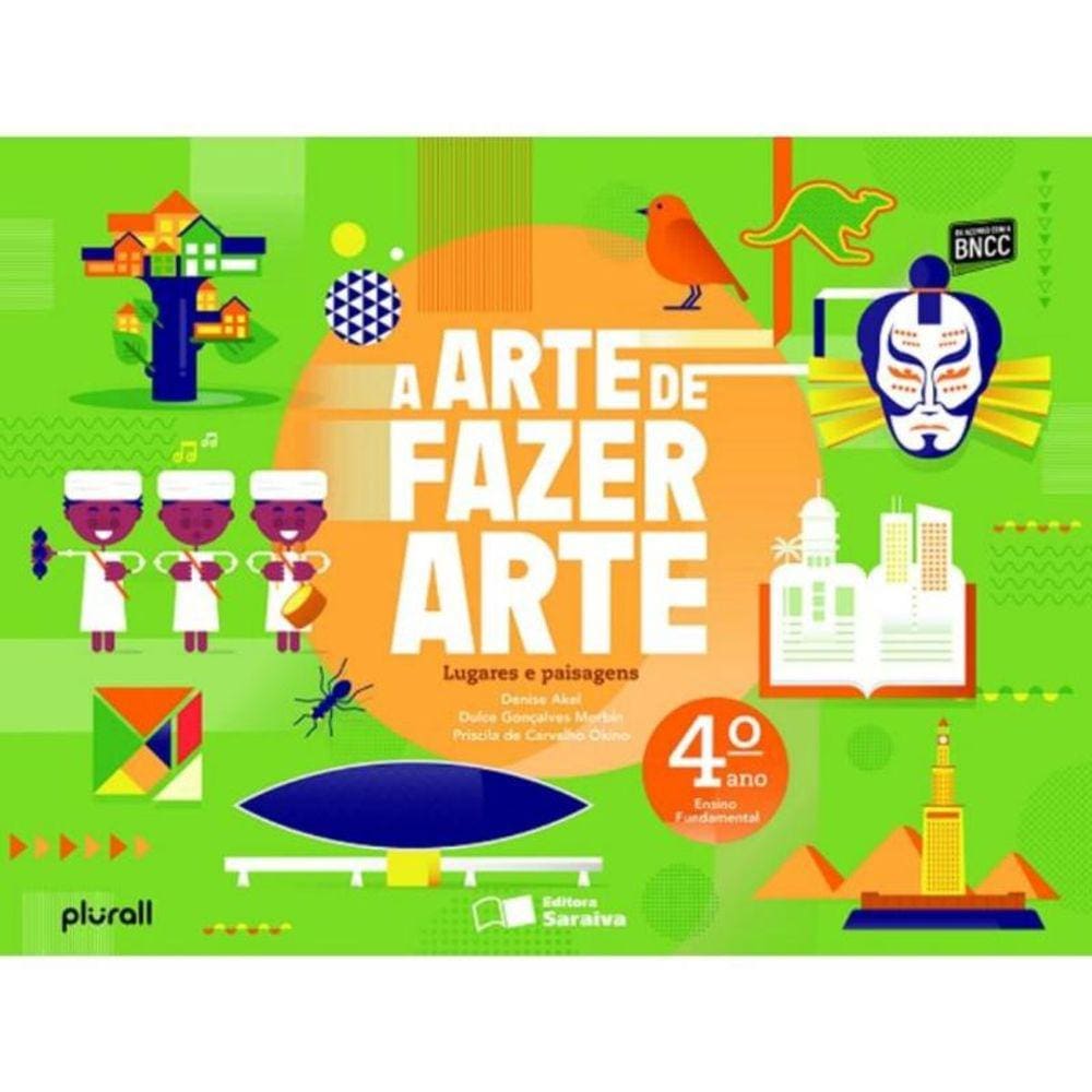 Arte De Fazer Arte - 4 Ano - 03Ed/19, A