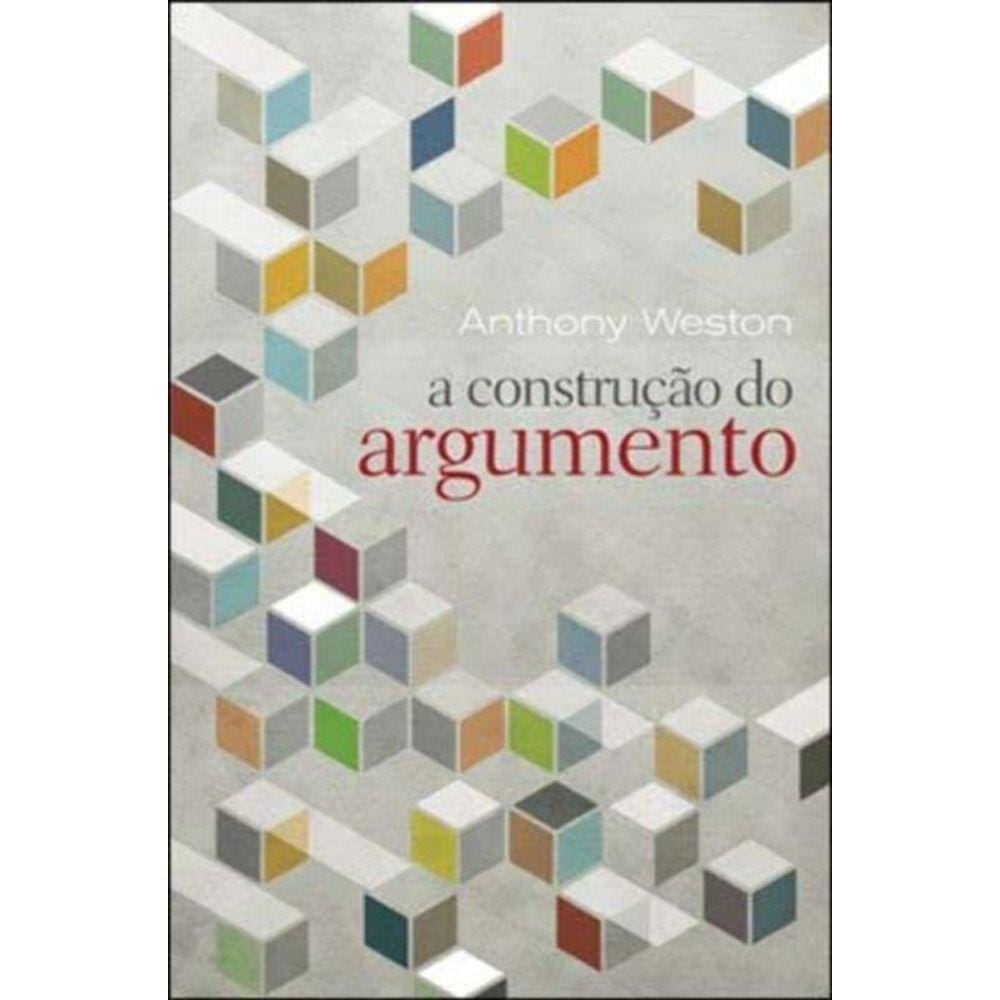 Construcao Do Argumento, A