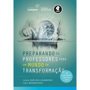 Preparando os Professores para um Mundo em Transformação