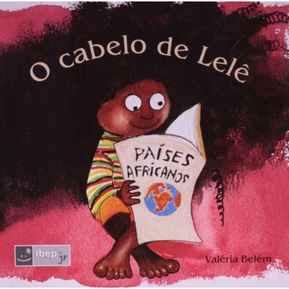 Cabelo De Lele, O