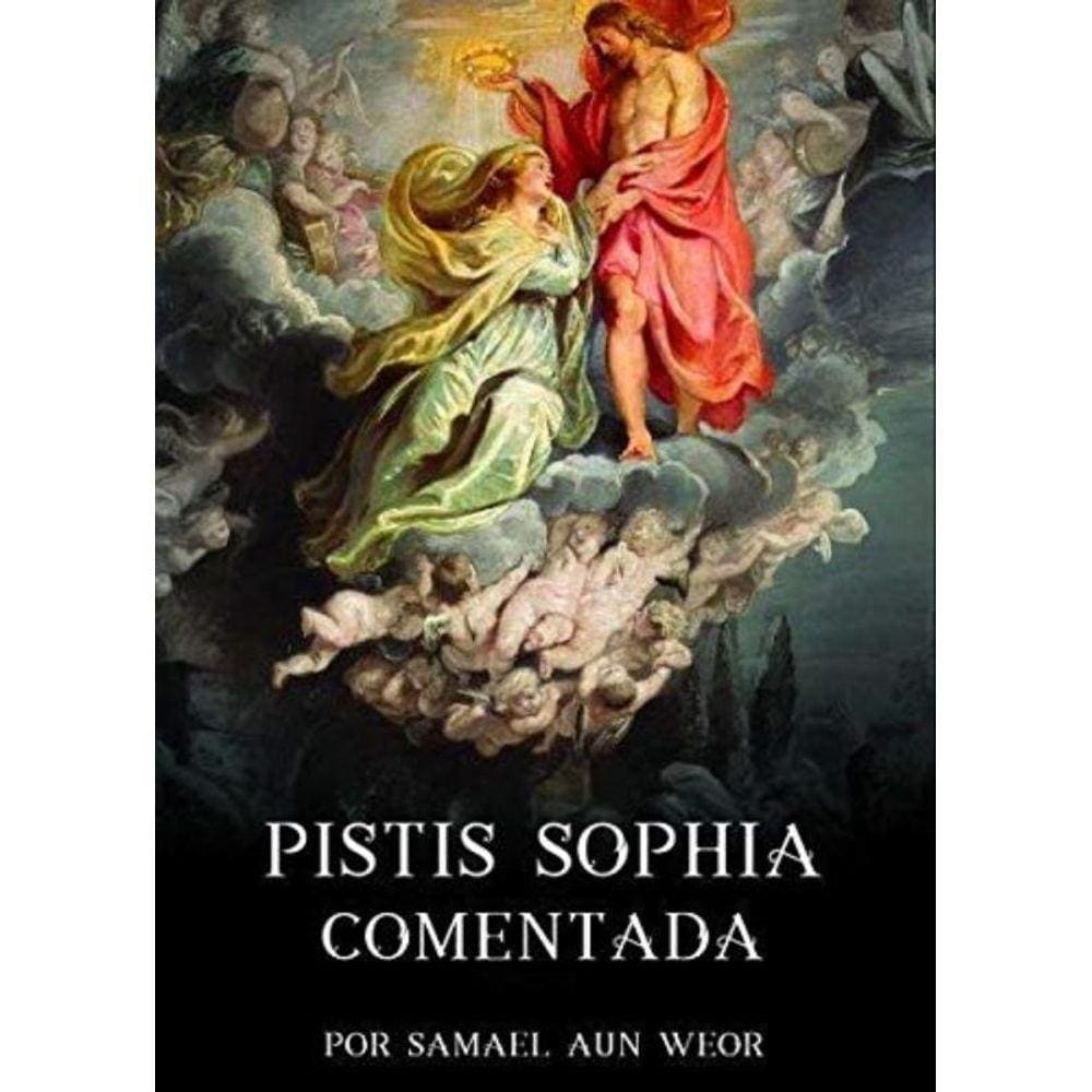 Pistis Sophia Comentada