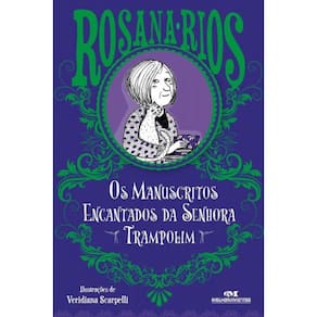 Os Manuscritos Encantados Da Senhora Trampolim