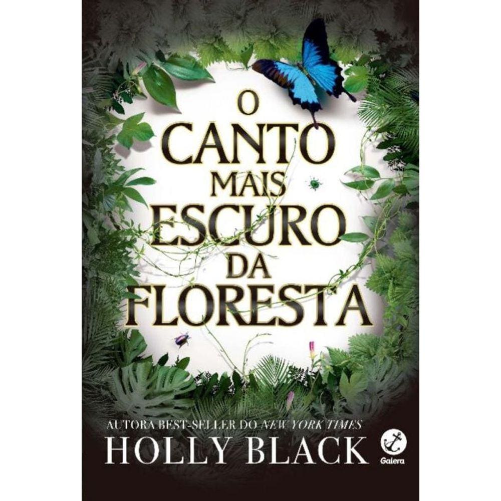 O Canto Mais Escuro Da Floresta