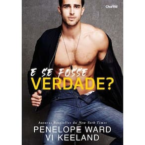 e Se Fosse Verdade?