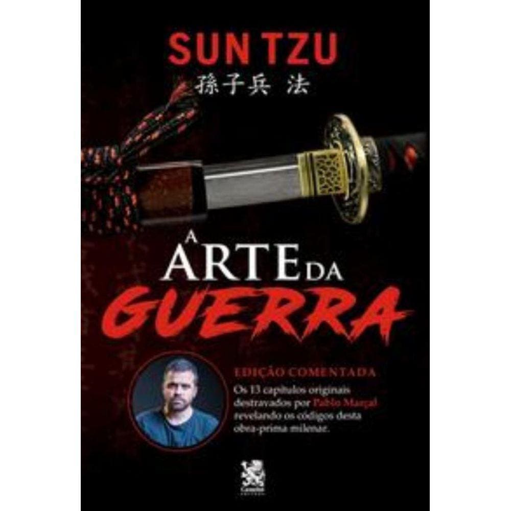A Arte da Guerra: Edição Comentada por Pablo Marçal