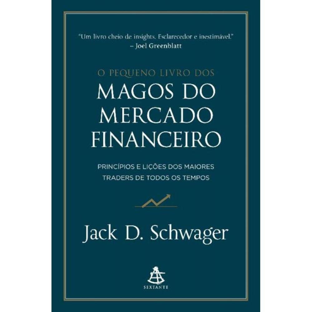 o Pequeno Livro Dos Magos Do Mercado Financeiro