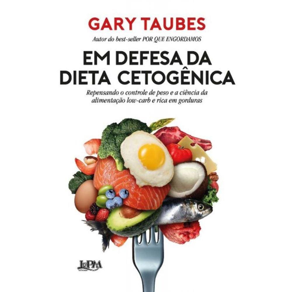 Em Defesa Da Dieta Cetogênica