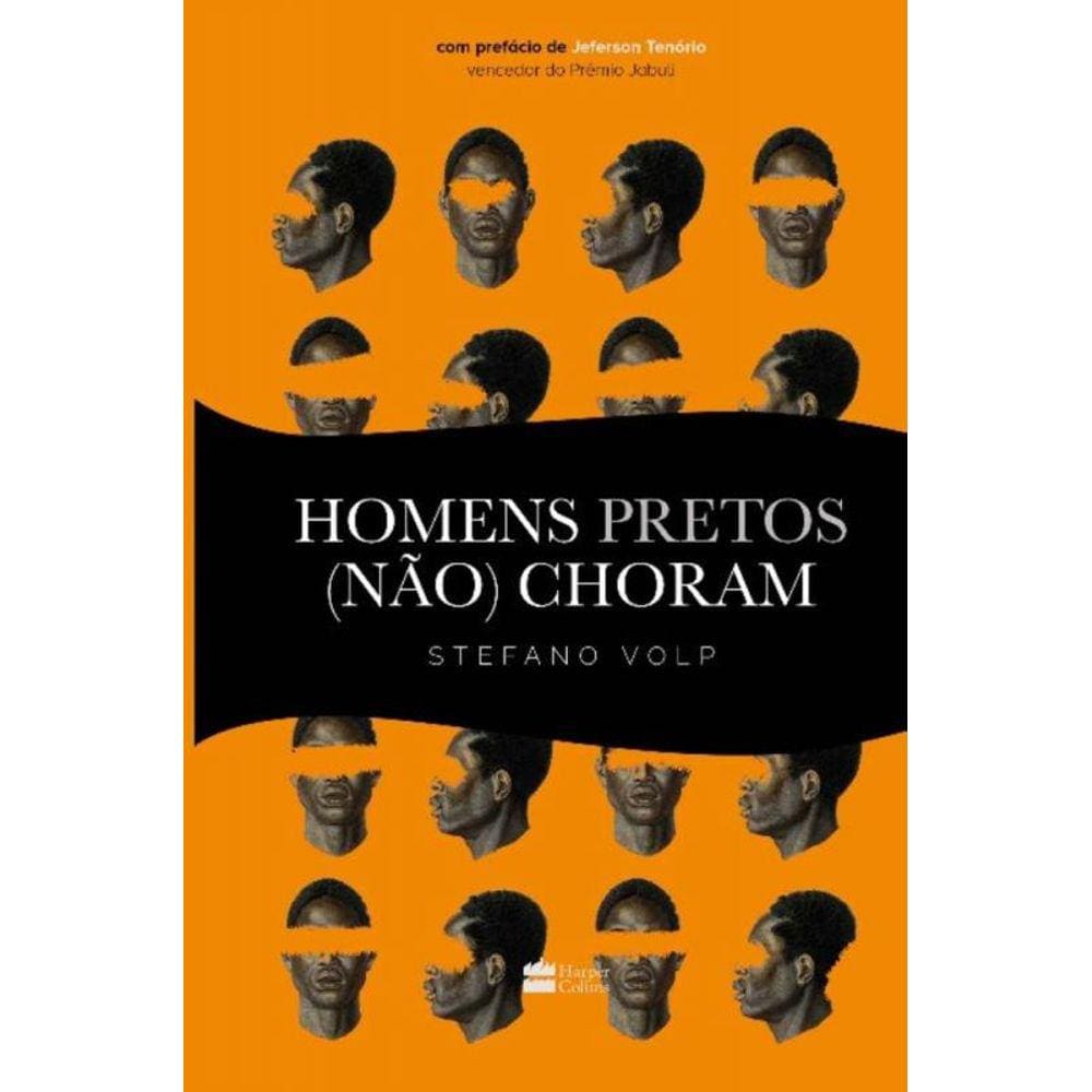 Homens Pretos (Não) Choram