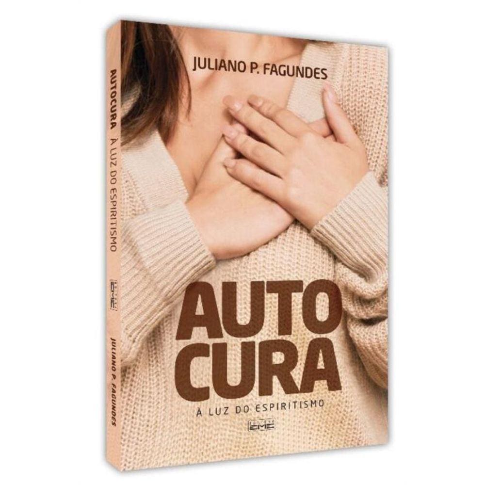 Autocura - À Luz Do Espiritismo
