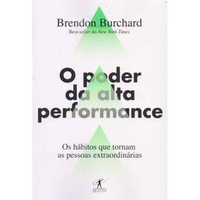 Poder da Alta Performace, O