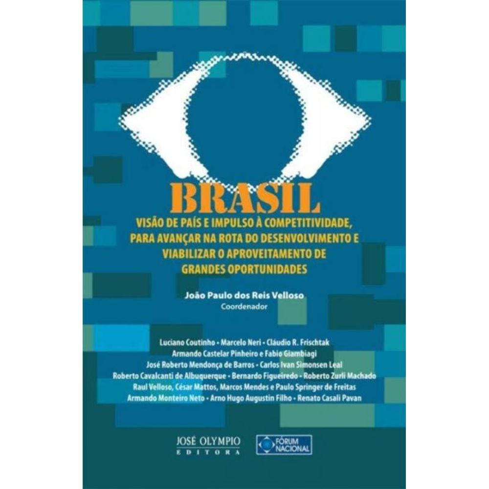 Brasil: Visão de país e impulso à competitividade