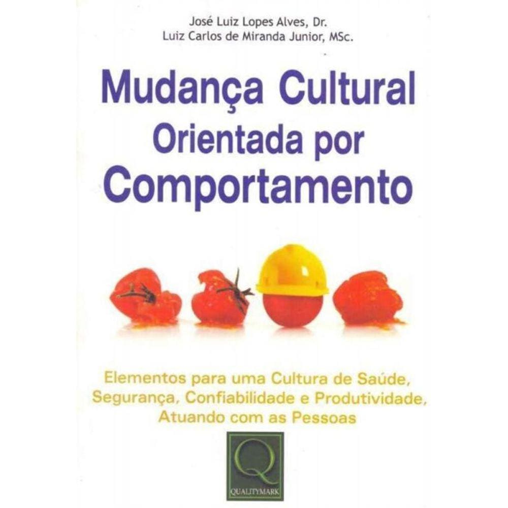 Mudança Cultural Orientada por Comportamento