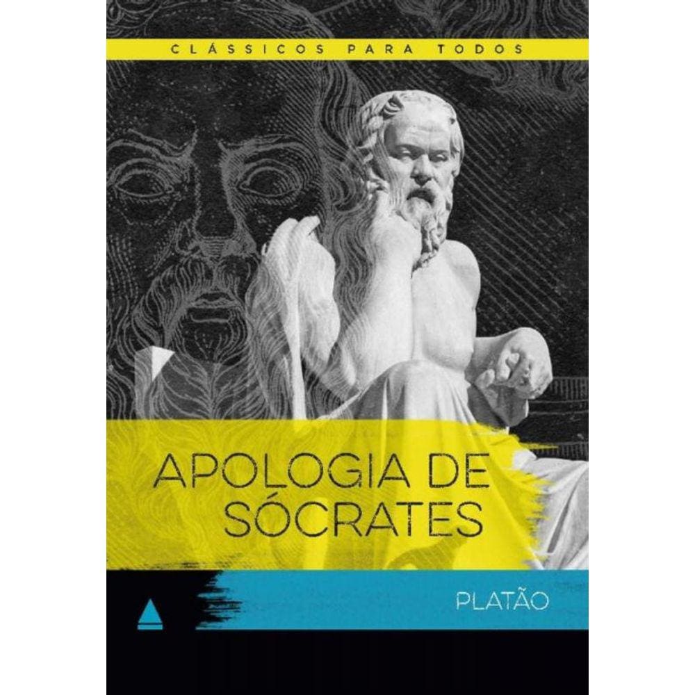 Apologia De Sócrates - Clássico Para Todos