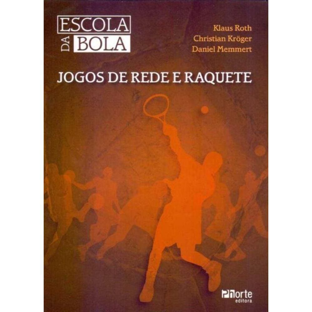 Escola Da Bola - Jogos De Rede E Raquete