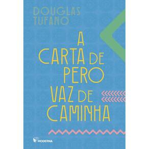 A carta de Pero Vaz de Caminha
