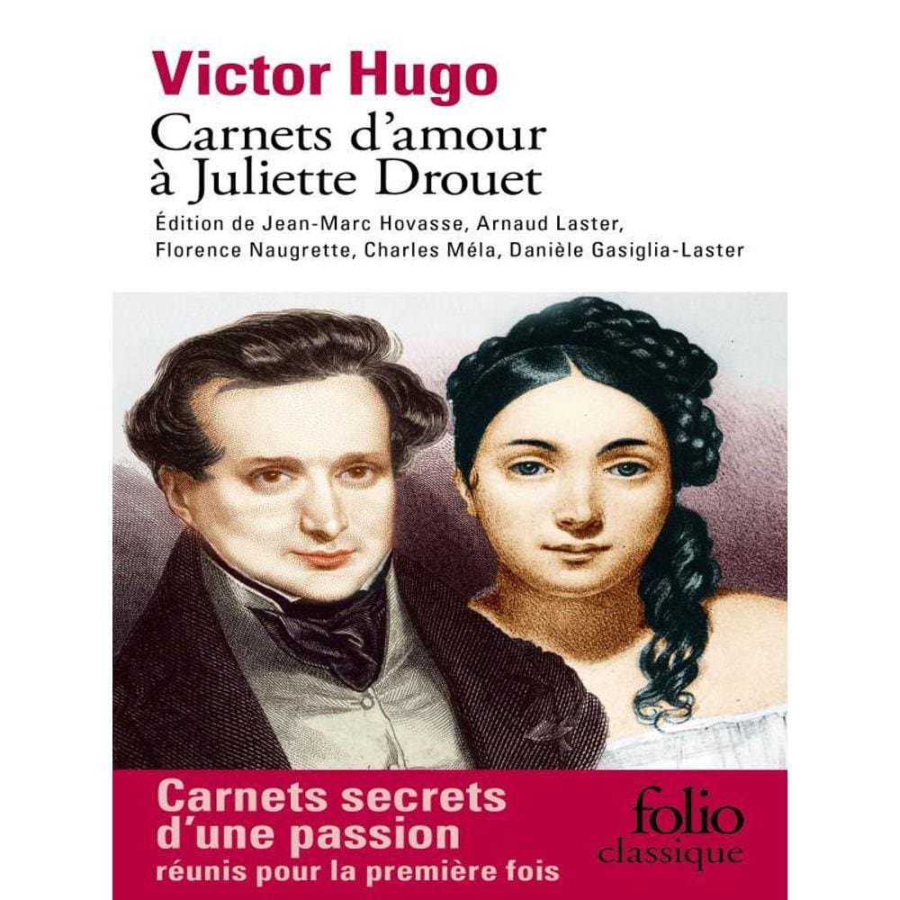 Carnets D`Amour À Juliette Drouet