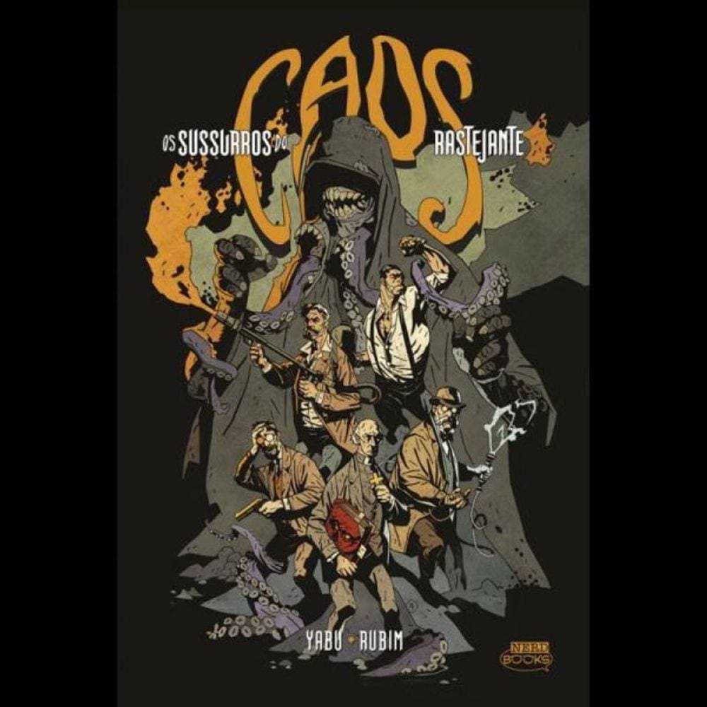 Os Sussurros Do Caos Rastejante