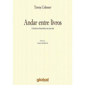 Andar Entre Livros - A Leitura Literaria Na Escola