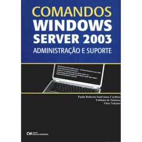 Comandos Windows Server 2003: Administracao E Supo