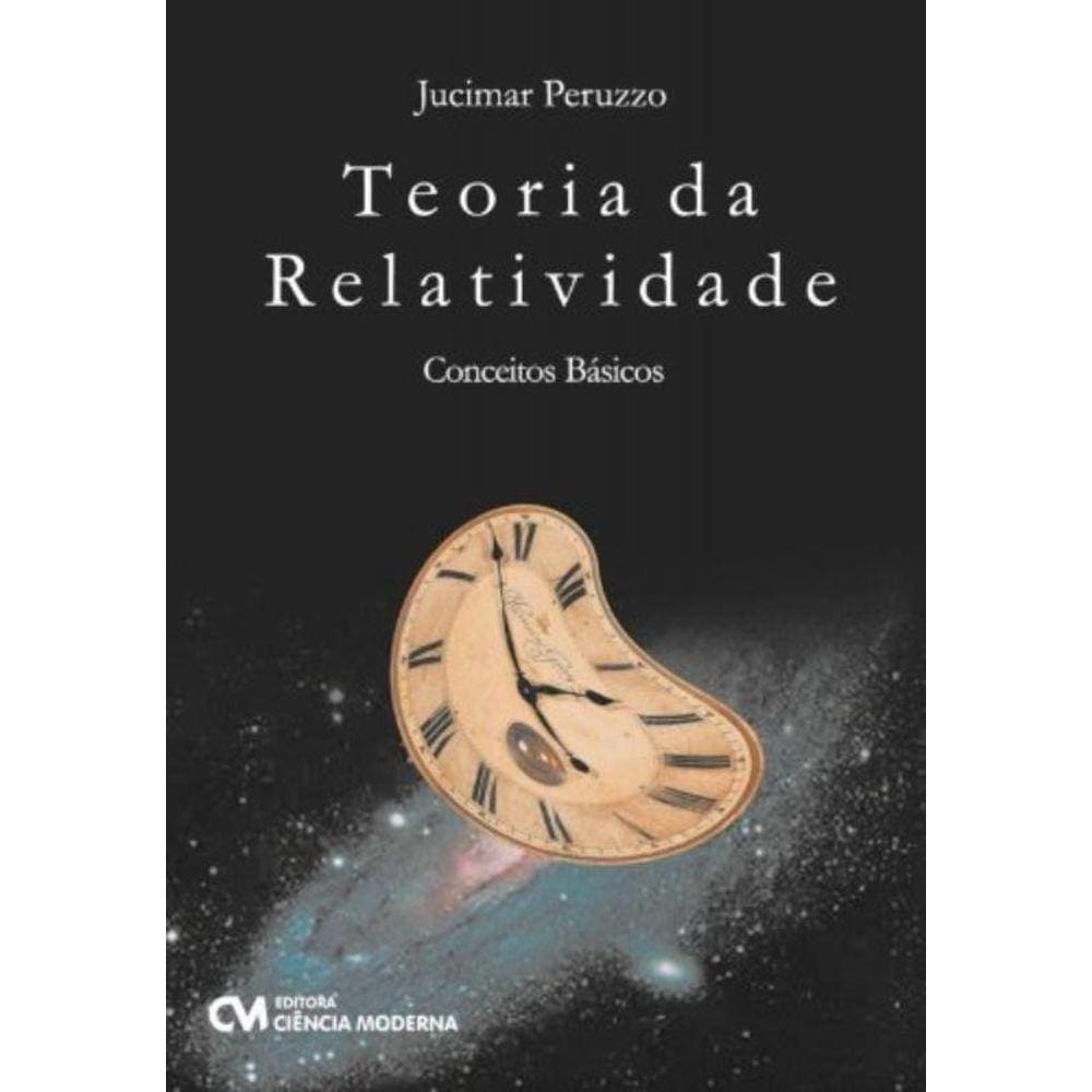 Teoria Da Relatividade - Conceitos Basicos