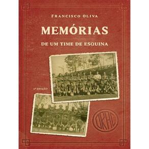 Memórias De Um Time De Esquina