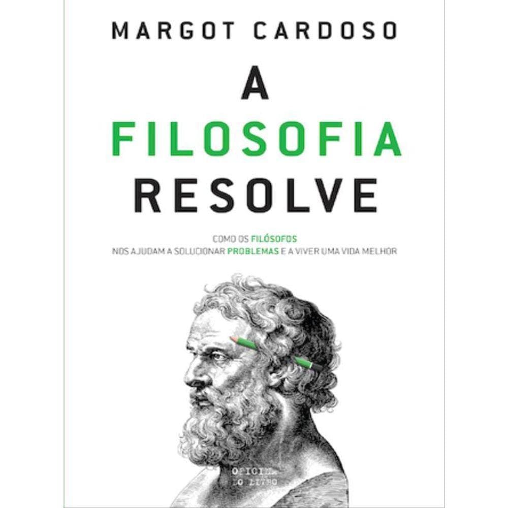 A Filosofia Resolve