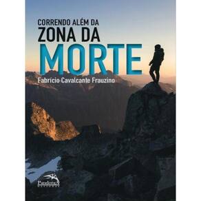 Correndo Além Da Zona Da Morte