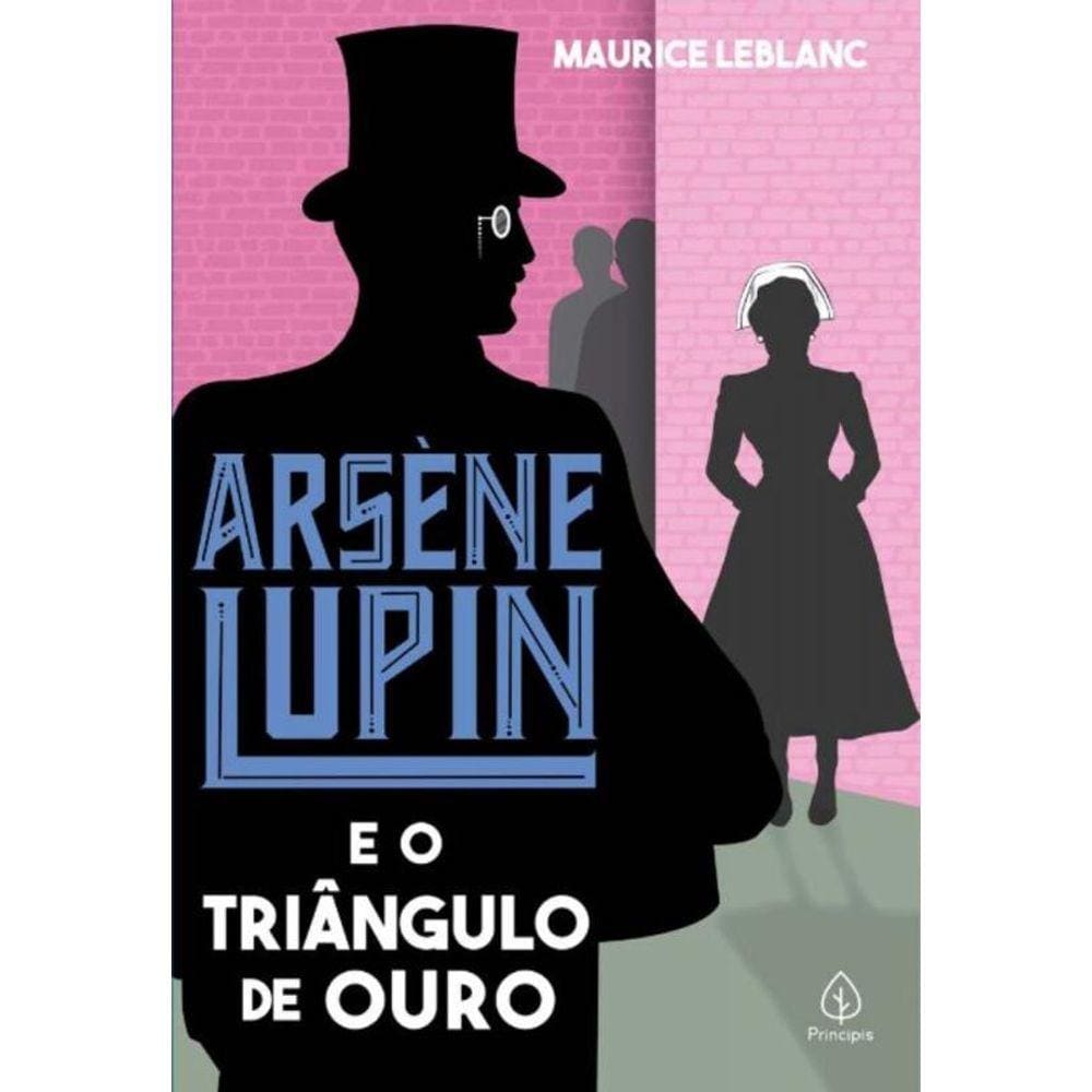 Arsene Lupin E O Triangulo De Ouro