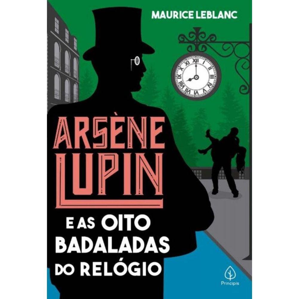 Arsène Lupin e as Oito Badaladas do Relógio
