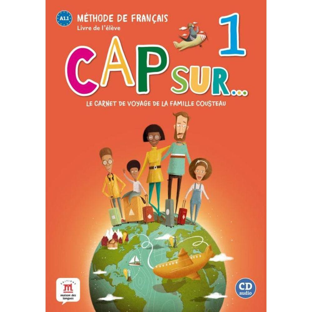 Cap Sur... 1 Livre D Eleve + Cd