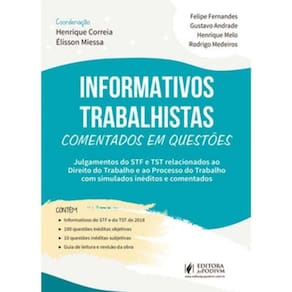 Informativos Trabalhistas Comentados Em Questoes