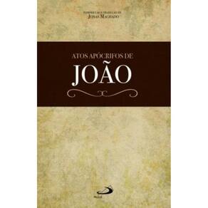Atos Apócrifos De João