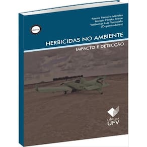 Herbicidas No Ambiente - Impacto E Detecção