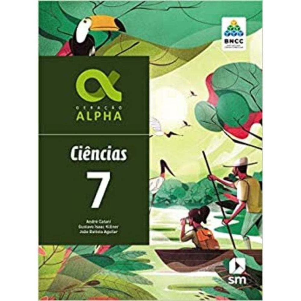 Geracao Alpha Ciencias 7  Ed 2019 - Bncc