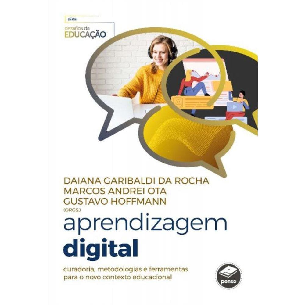 Aprendizagem Digital: Curadoria, Metodologias e Ferramentas para o Novo Contexto Educacional