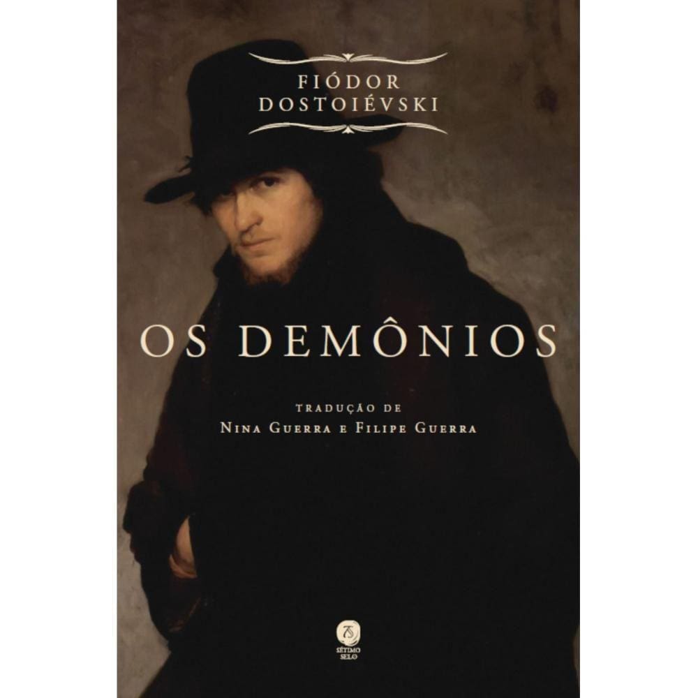 Os demônios ( Fiódor Dostoiévski )