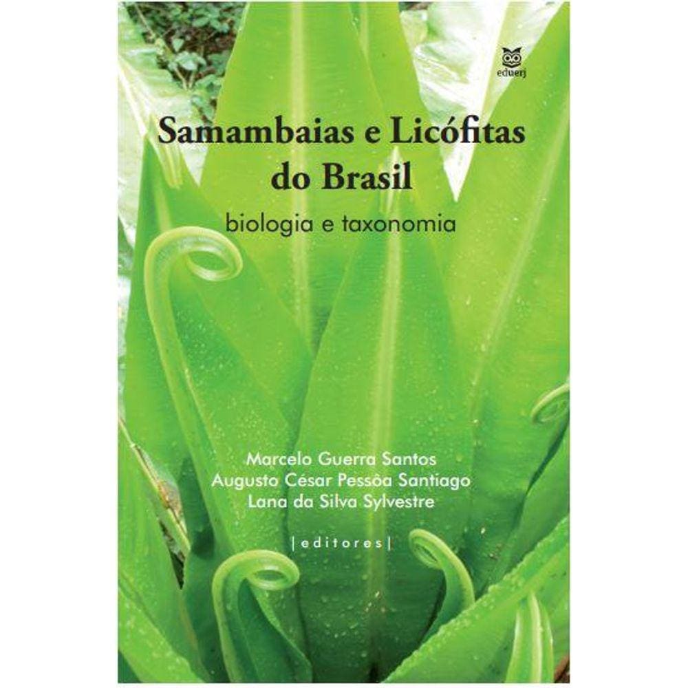 Samambaias e licófitas no Brasil - Biologia e taxonomia