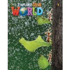Explore Our World 1 2Nd Edition Student Book + Online
