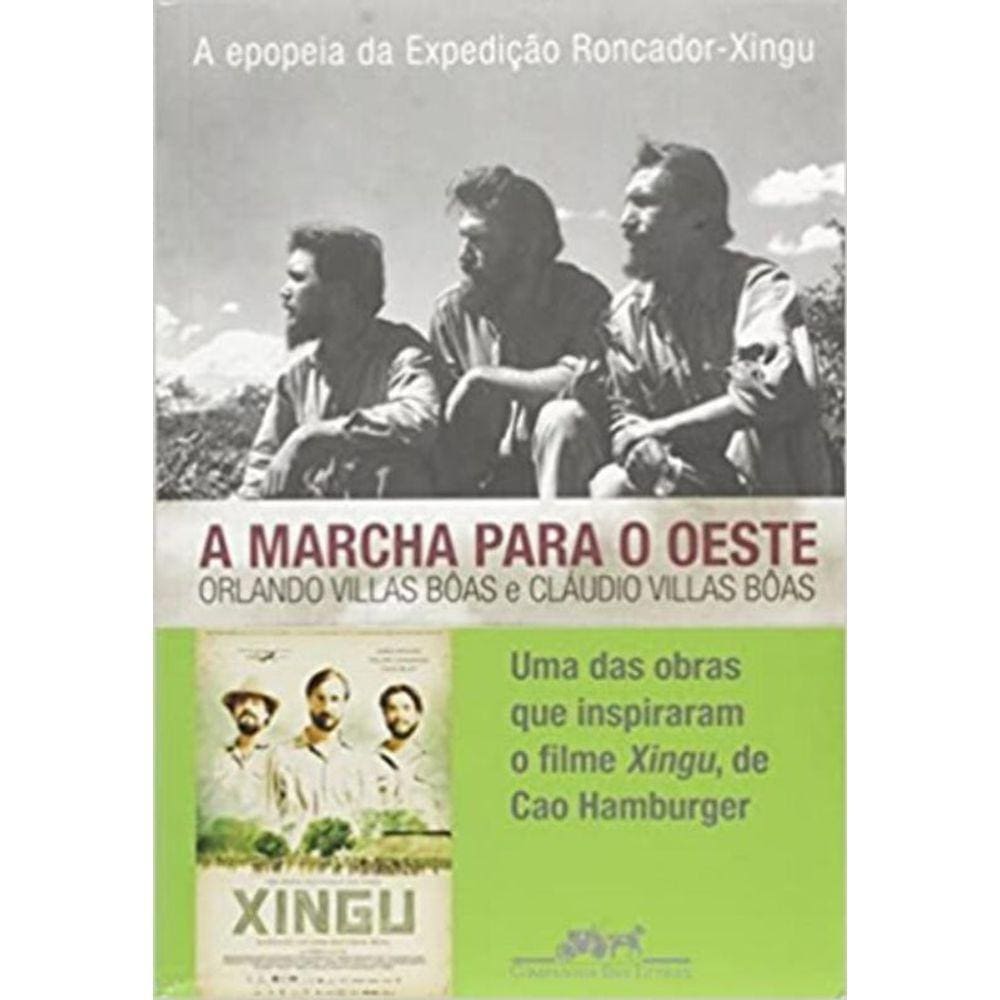 Marcha Para o Oeste, A