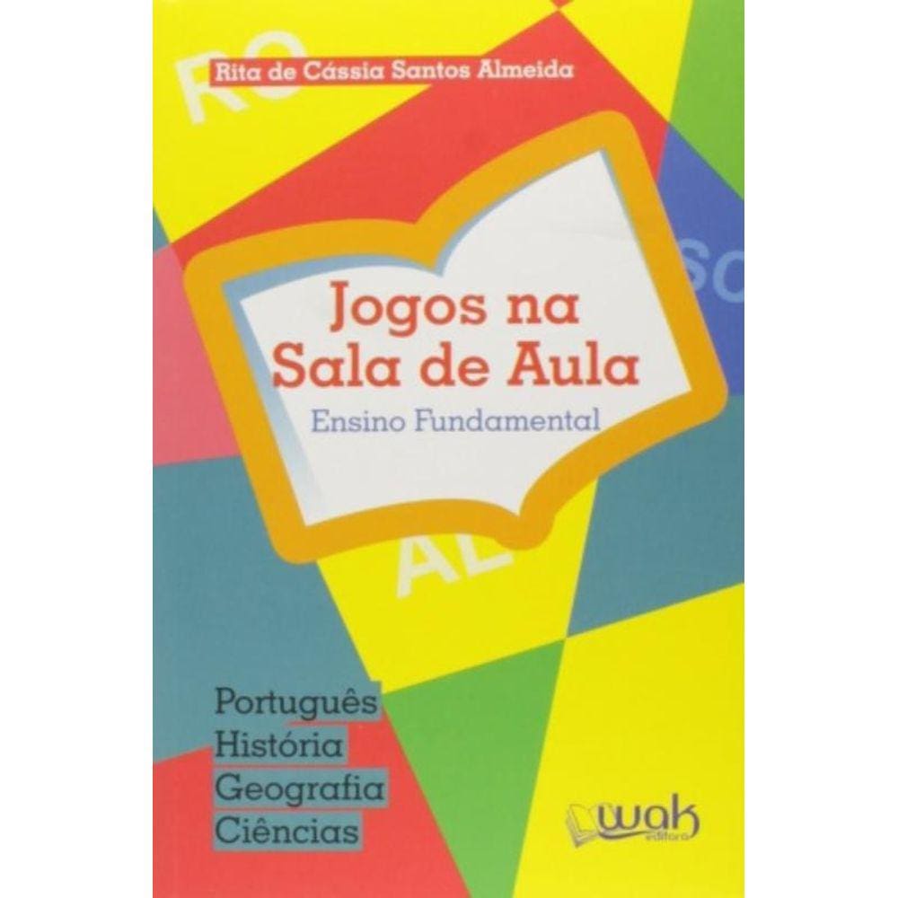 Jogos Na Sala De Aula: Ensino Fundamental