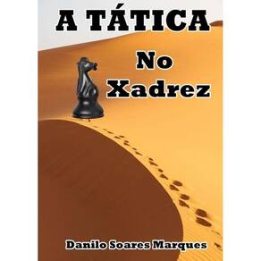 Matrizes Táticas: Exercícios Práticos para o Xadrez Magistral