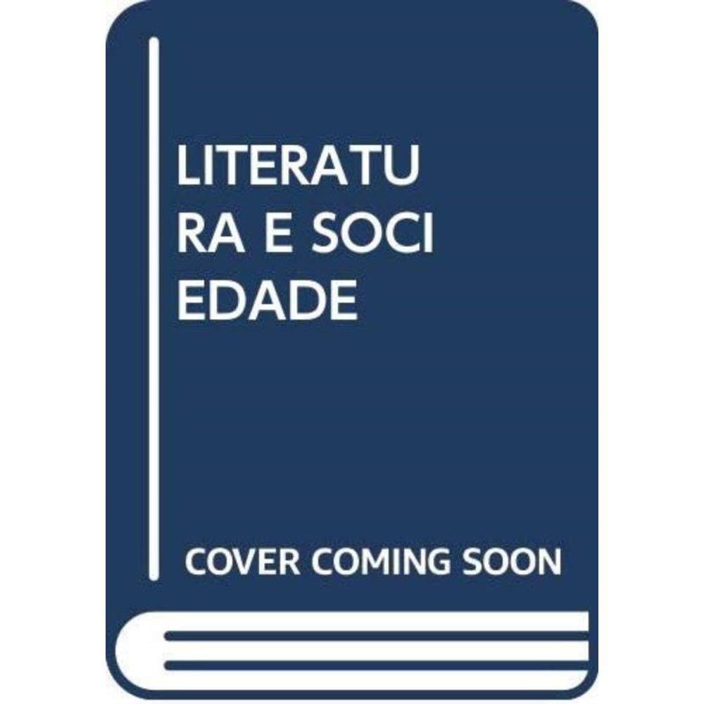 Literatura E Sociedade