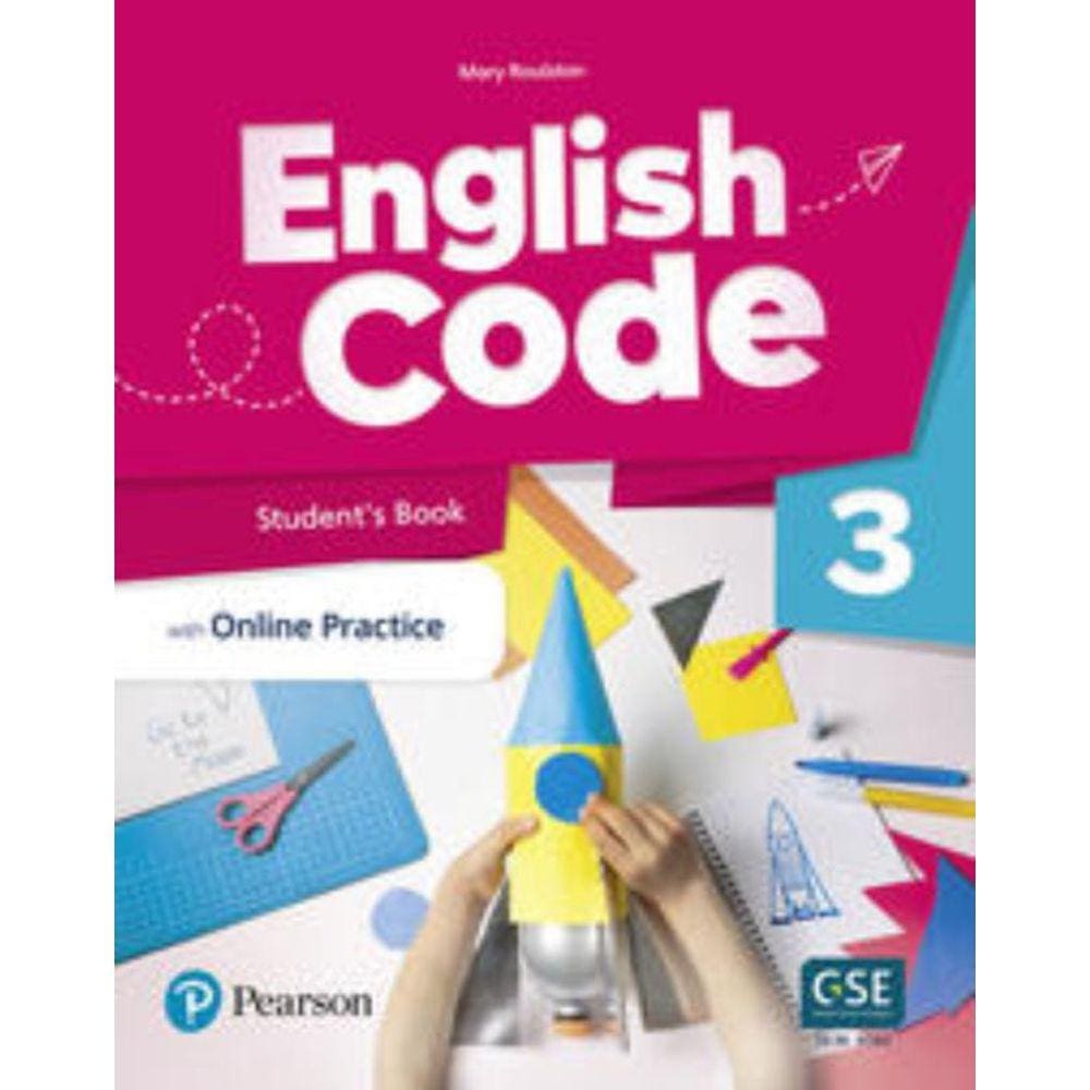 English Code (Ae) 3 StudentS Book & W/ Online Practice & Digital Resources