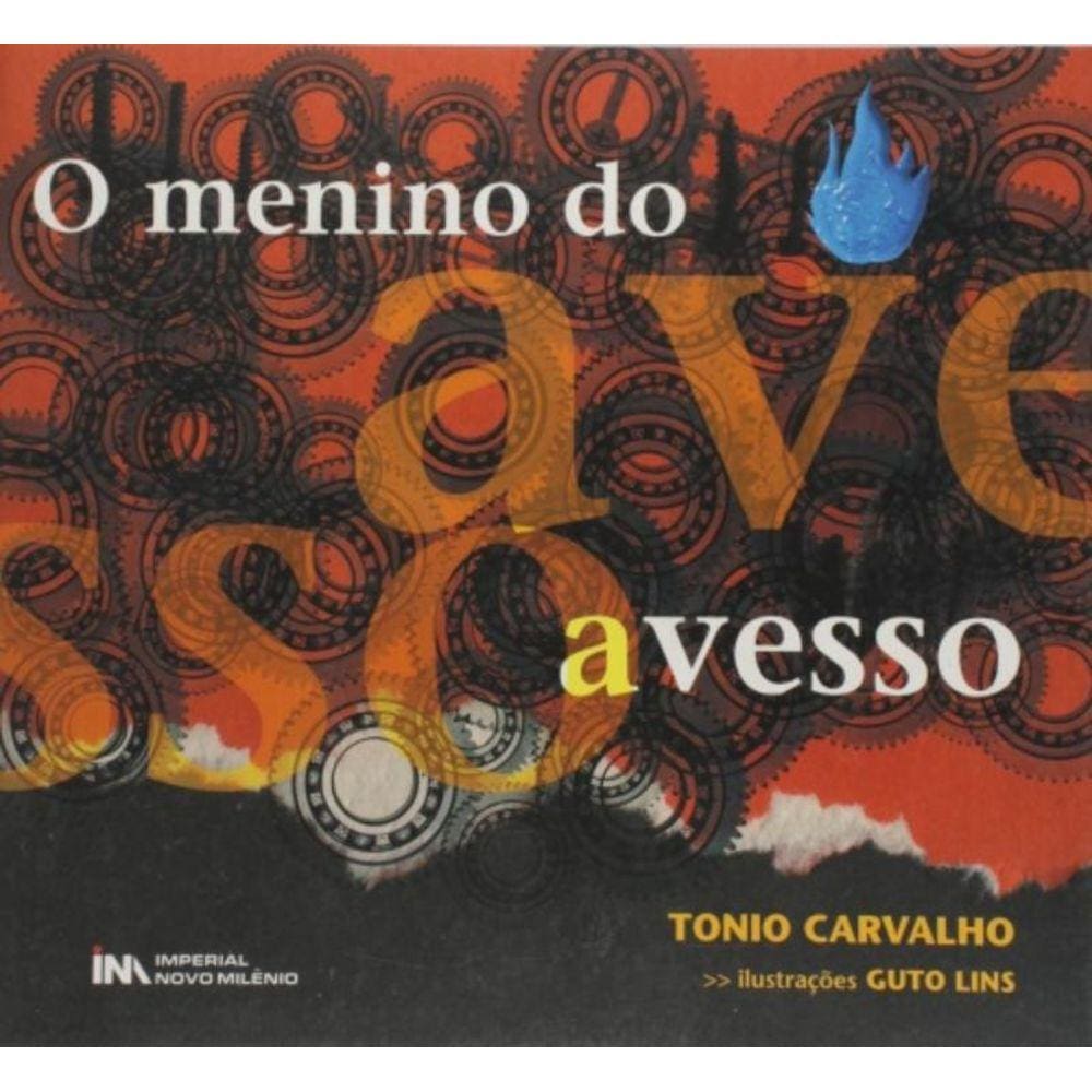 Menino Do Avesso, O