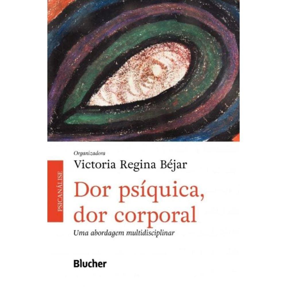 Dor Psiquica, Dor Corporal