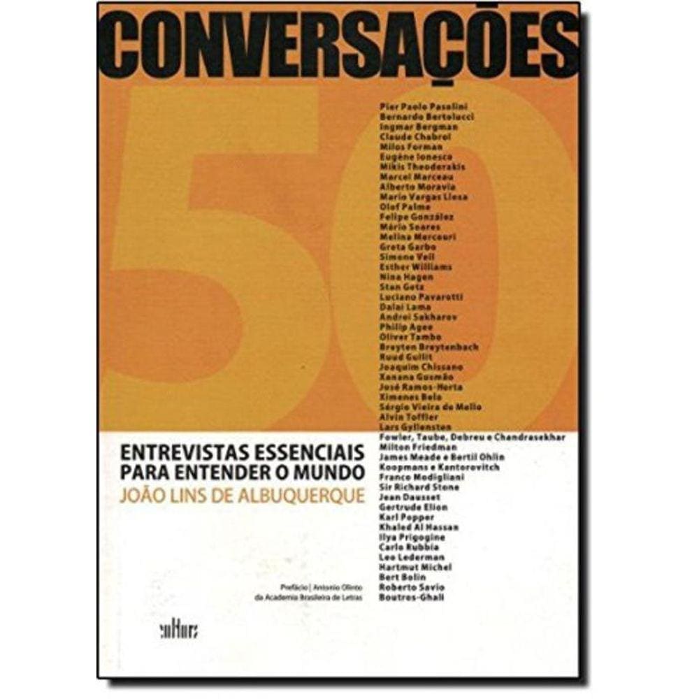 Conversacoes - 50 Entrevistas  Essenciais Para Ent