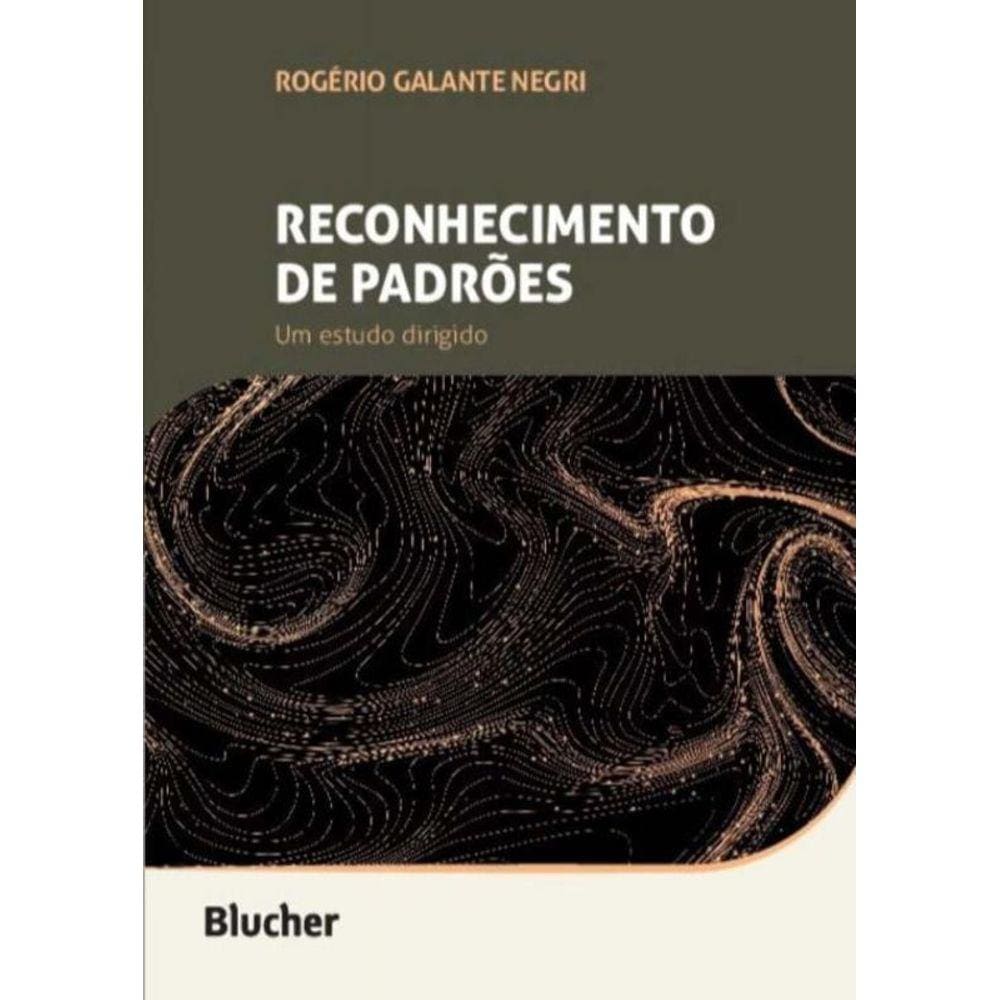 Reconhecimento de Padrões: Um Estudo Dirigido